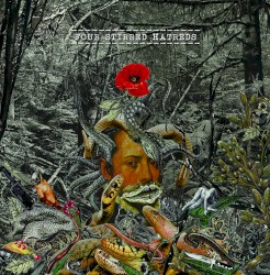 Four Stirred Hatreds
