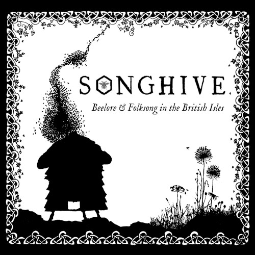 Songhive: Beelore & Folksong in the British Isles