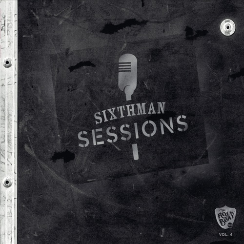 Sixthman Sessions, Vol. 4