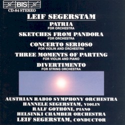 Patria / Sketches from Pandora / Concerto serioso / Three Moments of Parting / Divertimento