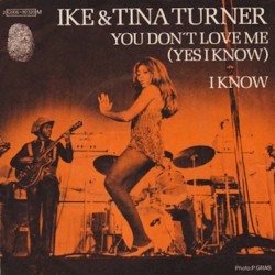 You Don't Love Me (Yes I Know) / I Know