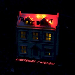 Lightbulbs/WDIGW