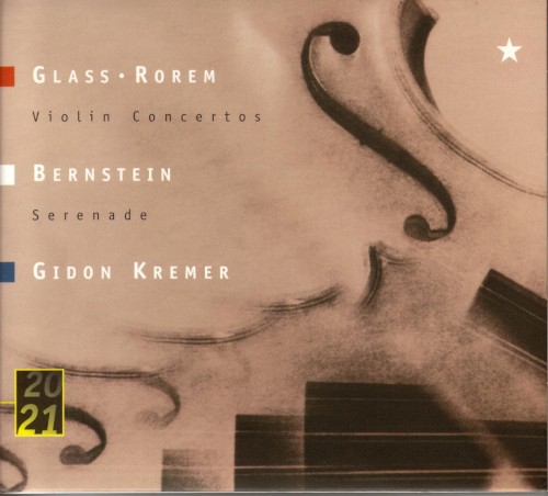 Glass / Rorem: Violin Concertos / Bernstein: Serenade