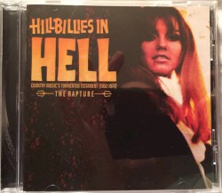 Hillbillies in Hell: Country Music’s Tormented Testament (1952–1974) The Rapture