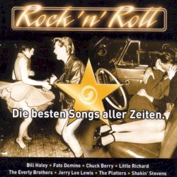 Rock ’n’ Roll die besten Songs aller Zeiten