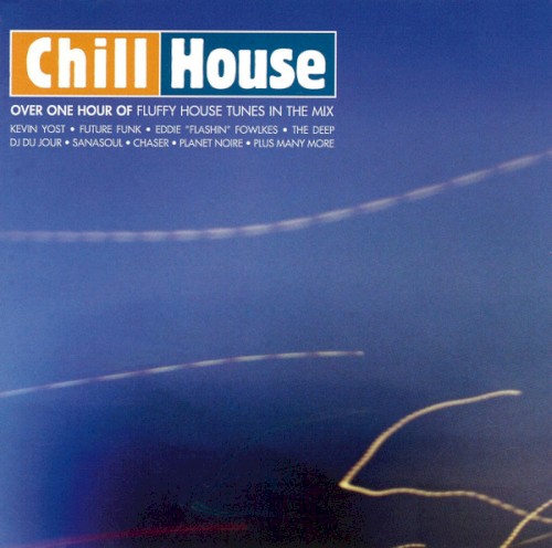Chill House, Volume 1