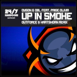 Up in Smoke (Outforce & Hartshorn remix)