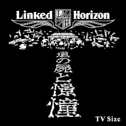 憧憬と屍の道 [TV Size]