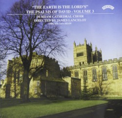 The Earth is the Lord's - The Psalms of David - Volume 3