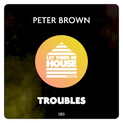Troubles