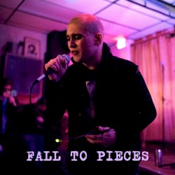 Fall to Pieces