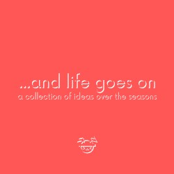 …and life goes on