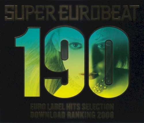 Super Eurobeat, Volume 190: Euro Label Hits Selection - Download Ranking 2008