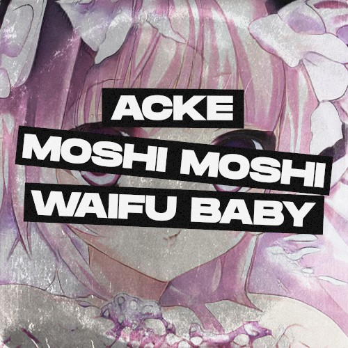 Moshi Moshi Waifu Baby