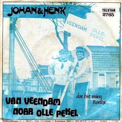 Van Veendam noar Olle Pekel / Oe bist mien Roeltje