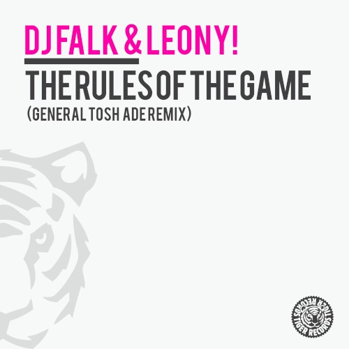 The Rules of the Game (General Tosh Ade remix)