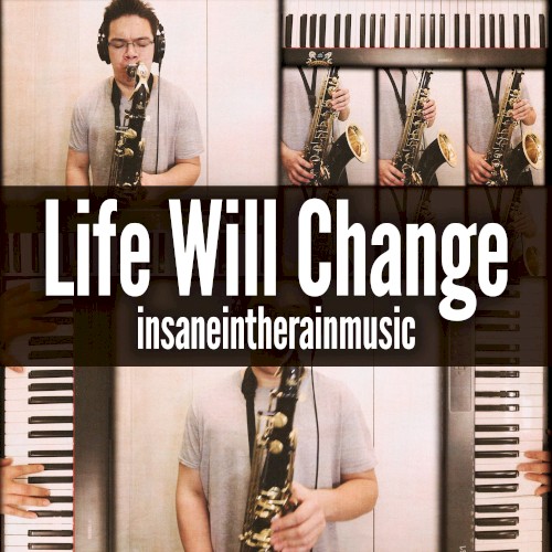 Life Will Change