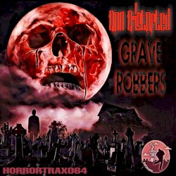 Grave Robbers
