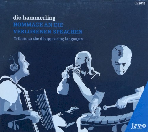 Hommage an die verlorenen Sprachen