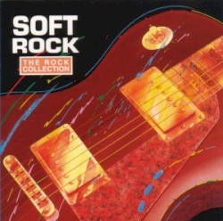 The Rock Collection: Soft Rock