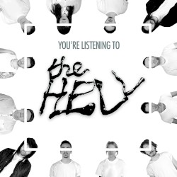 You're Listening to THE HELL