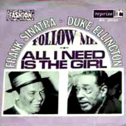 Follow Me / All I Need Is the Girl