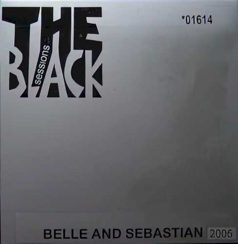 The Black Sessions, 2006