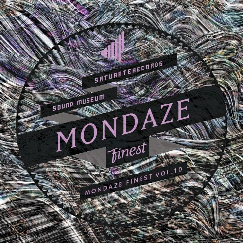 MONDAZE FINEST VOL. 10