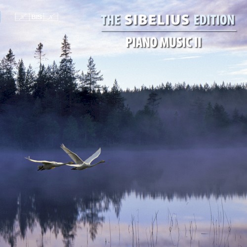The Sibelius Edition, Volume 10: Piano Music II