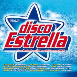 Disco estrella, Vol.9: Los auténticos éxitos del verano 2006