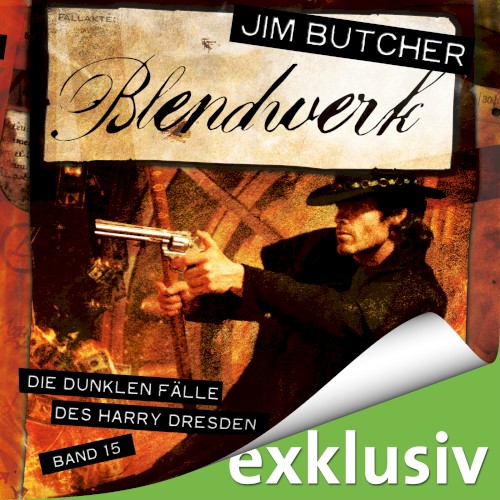 Die dunklen Fälle des Harry Dresden, Band 15: Blendwerk