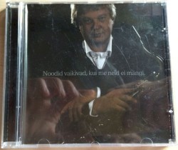 Noodid vaikivad, kui me neid ei mängi