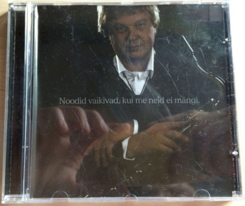Noodid vaikivad, kui me neid ei mängi