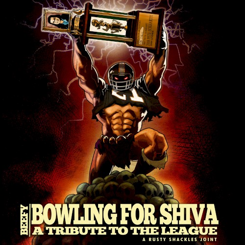 Bowling for Shiva: A Tribute to The League