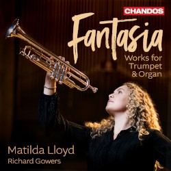 Fantasia: Works for Trumpet & Organ