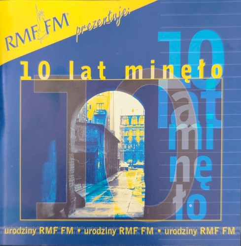 RMF FM: 10 lat minęło: melancholie