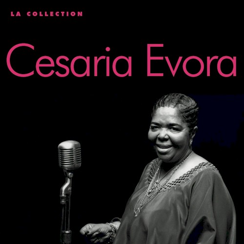 La Collection Cesaria Evora