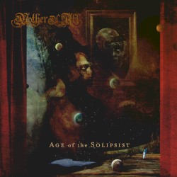 Age of the Solipsist