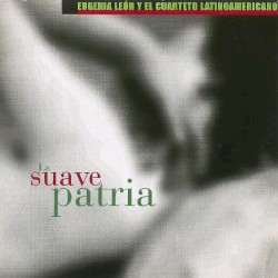 La suave patria