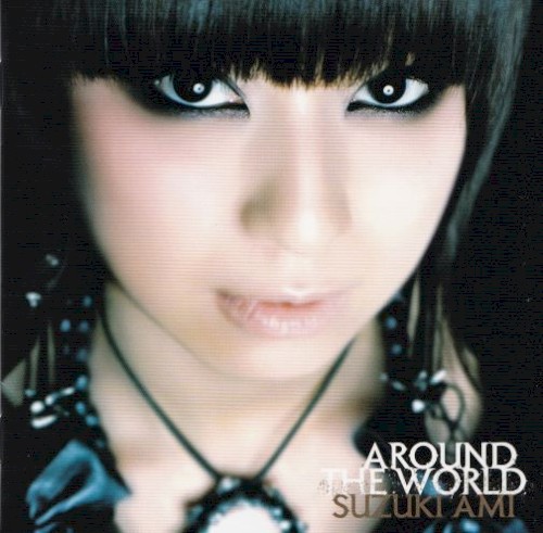 AROUND THE WORLD