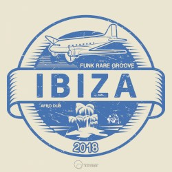 Ibiza 2018 Funk Rare Groove