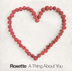 A Thing About You