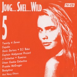 Jong...Snel...Wild 5