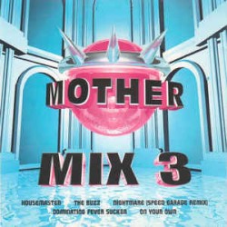 Mother Mix 3