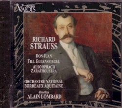 Don Juan / Till Eulenspiegel / Also sprach Zarathoustra (Orchestre national de Bordeaux Aquitaine feat. conductor: Alain Lombard)