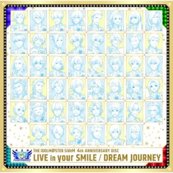 THE IDOLM@STER SideM 4th ANNIVERSARY DISC「LIVE in your SMILE / DREAM JOURNEY」