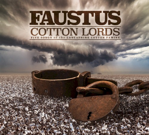 Cotton Lords: Five Songs of the Lancashire Cotton Famine