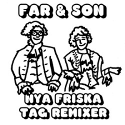 Nya friska tag remixer