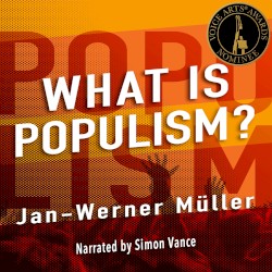 What Is Populism?