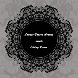 Lounge Groove Avenue Meets Living Room